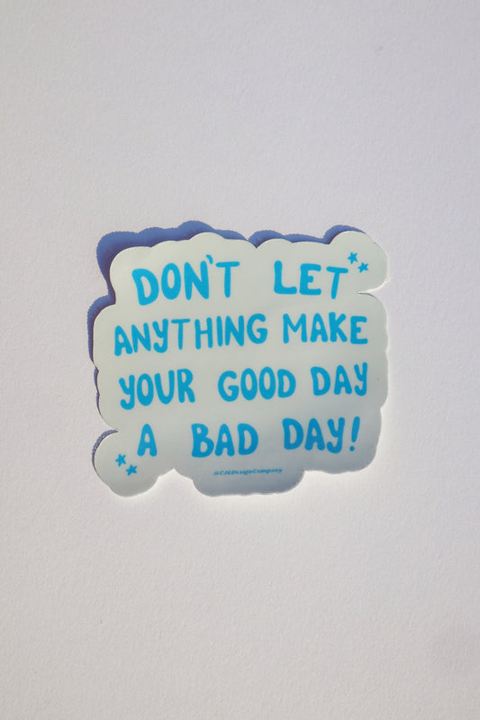 Good Day Motivation Sticker